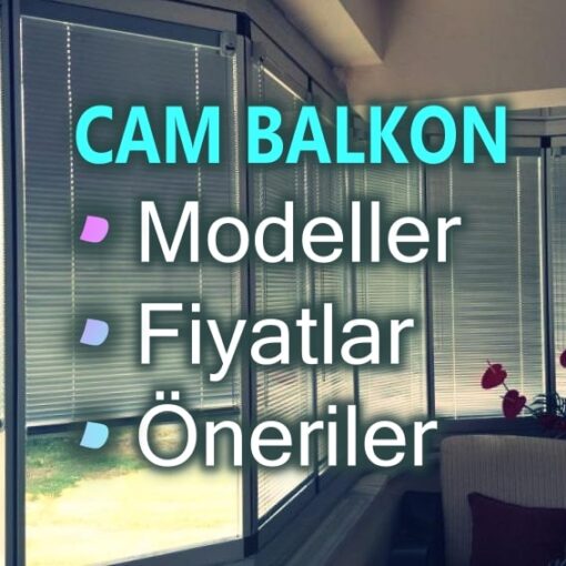 Cam Balkon m2 Fiyatları
